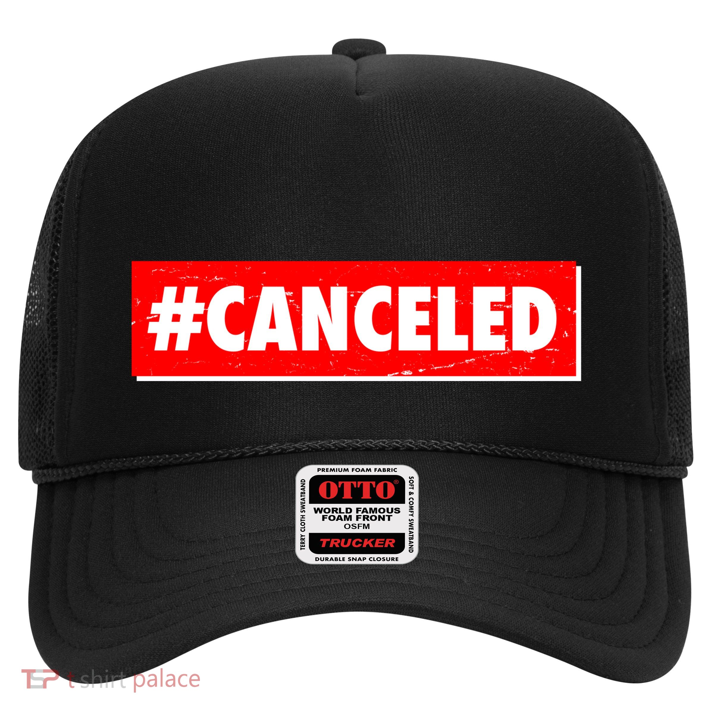 #Canceled Banner Trucker Hat