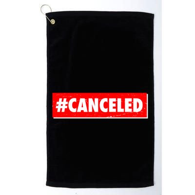 #Canceled Banner Golf Towel