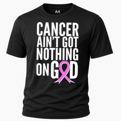 Cancer Ain't Got Nothing on God Breast Cancer Awareness Performance Shirt
