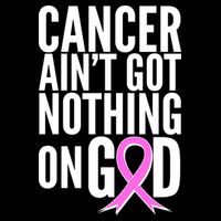 Cancer Ain't Got Nothing on God Breast Cancer Awareness Cooling Performance Crew T-Shirt