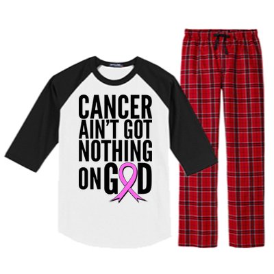 Cancer Ain't Got Nothing on God Breast Cancer Awareness Raglan Sleeve Pajama Set