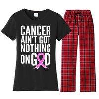 Cancer Ain't Got Nothing on God Breast Cancer Awareness Women's Flannel Pajama Set