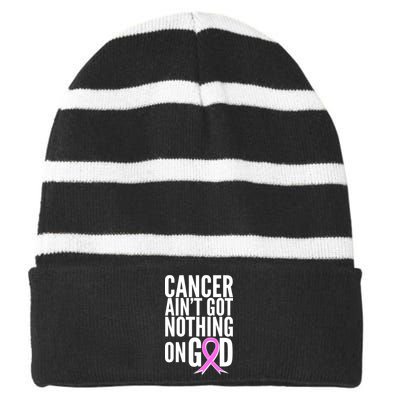 Cancer Ain't Got Nothing on God Breast Cancer Awareness Striped Beanie with Solid Band