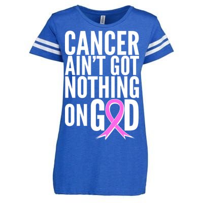 Cancer Ain't Got Nothing on God Breast Cancer Awareness Enza Ladies Jersey Football T-Shirt