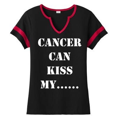 Cancer can Kiss My Ladies Halftime Notch Neck Tee