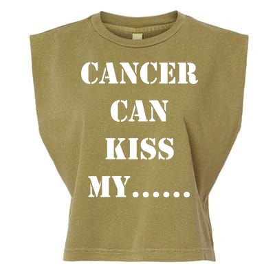 Cancer can Kiss My Garment-Dyed Women's Muscle Tee