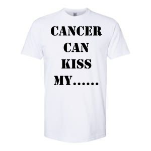 Cancer can Kiss My Softstyle® CVC T-Shirt