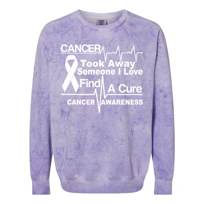 Cancer Took Away Someone I Love Colorblast Crewneck Sweatshirt