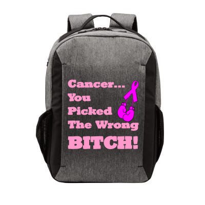 Cancer You Picked The Wrong Bitch Breast Cancer Vector Backpack