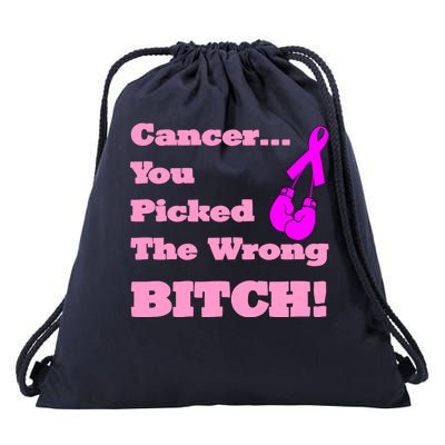 Cancer You Picked The Wrong Bitch Breast Cancer Drawstring Bag