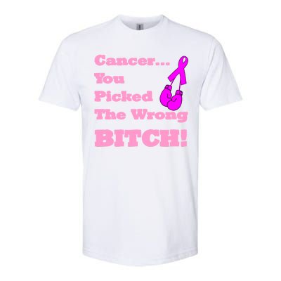 Cancer You Picked The Wrong Bitch Breast Cancer Softstyle CVC T-Shirt