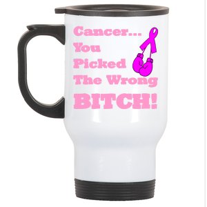 Cancer You Picked The Wrong Bitch Breast Cancer Stainless Steel Travel Mug