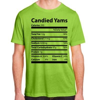 Candied Yams Nutritional Facts Funny Thanksgiving Adult ChromaSoft Performance T-Shirt