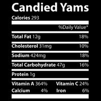 Candied Yams Nutritional Facts Funny Thanksgiving Toddler T-Shirt