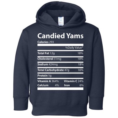 Candied Yams Nutritional Facts Funny Thanksgiving Toddler Hoodie