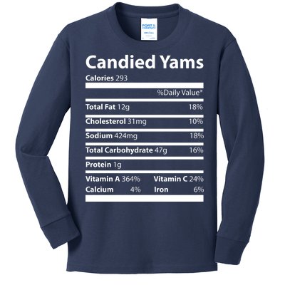 Candied Yams Nutritional Facts Funny Thanksgiving Kids Long Sleeve Shirt