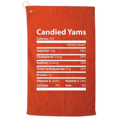 Candied Yams Nutritional Facts Funny Thanksgiving Platinum Collection Golf Towel