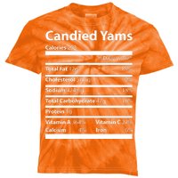 Candied Yams Nutritional Facts Funny Thanksgiving Kids Tie-Dye T-Shirt