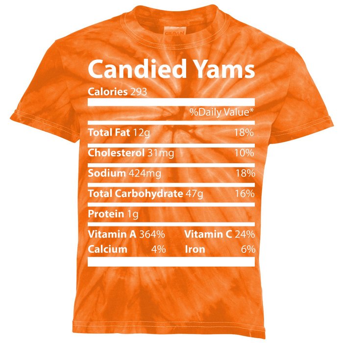 Candied Yams Nutritional Facts Funny Thanksgiving Kids Tie-Dye T-Shirt