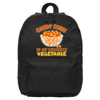 Candy Corn Is My Favorite Vegetable 16 in Basic Backpack