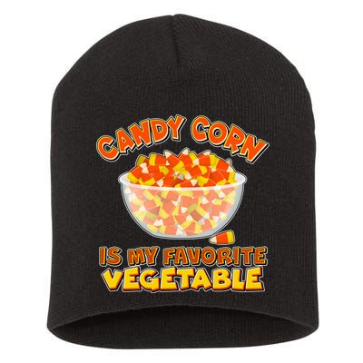 Candy Corn Is My Favorite Vegetable Short Acrylic Beanie