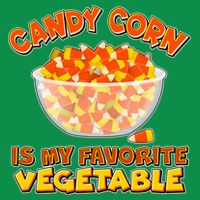 Candy Corn Is My Favorite Vegetable Button