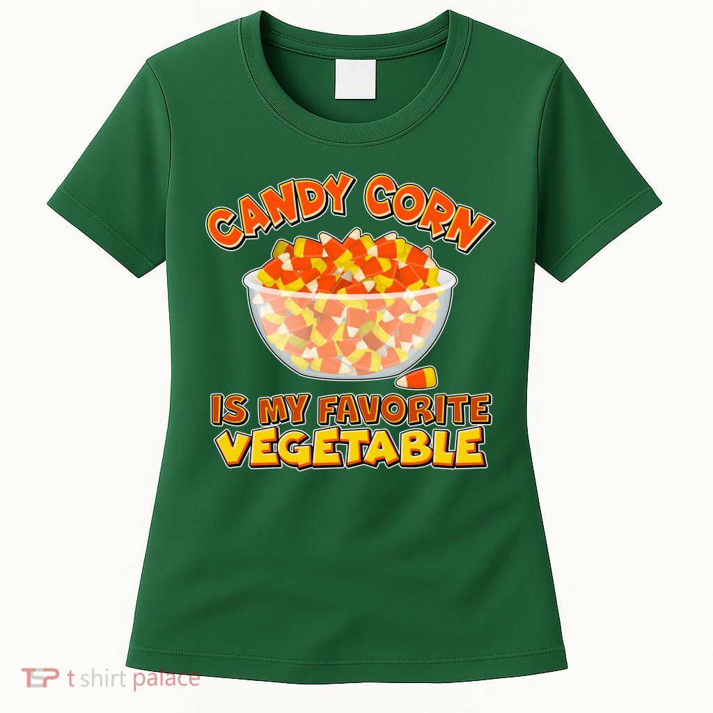 Candy Corn Is My Favorite Vegetable Womens T-Shirt