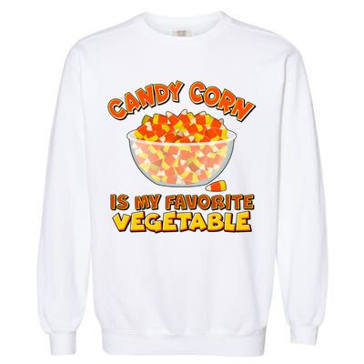 Candy Corn Is My Favorite Vegetable Garment-Dyed Sweatshirt