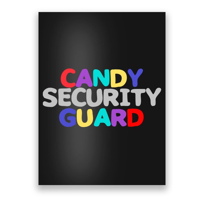 Candy Security Guard Poster