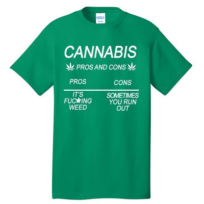 Cannabis Pros And Cons Weed Tall T-Shirt