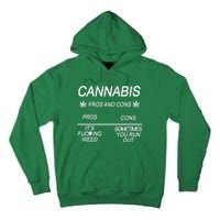 Cannabis Pros And Cons Weed Tall Hoodie