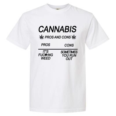 Cannabis Pros And Cons Weed Garment-Dyed Heavyweight T-Shirt