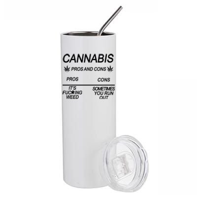 Cannabis Pros And Cons Weed Stainless Steel Tumbler