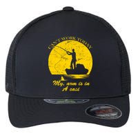 Can't Come Into Work Today My Arm Is In A Cast Flexfit Unipanel Trucker Cap