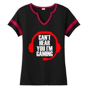 Can't Hear You I'm Gaming Ladies Halftime Notch Neck Tee