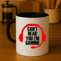 Can't Hear You I'm Gaming Mug