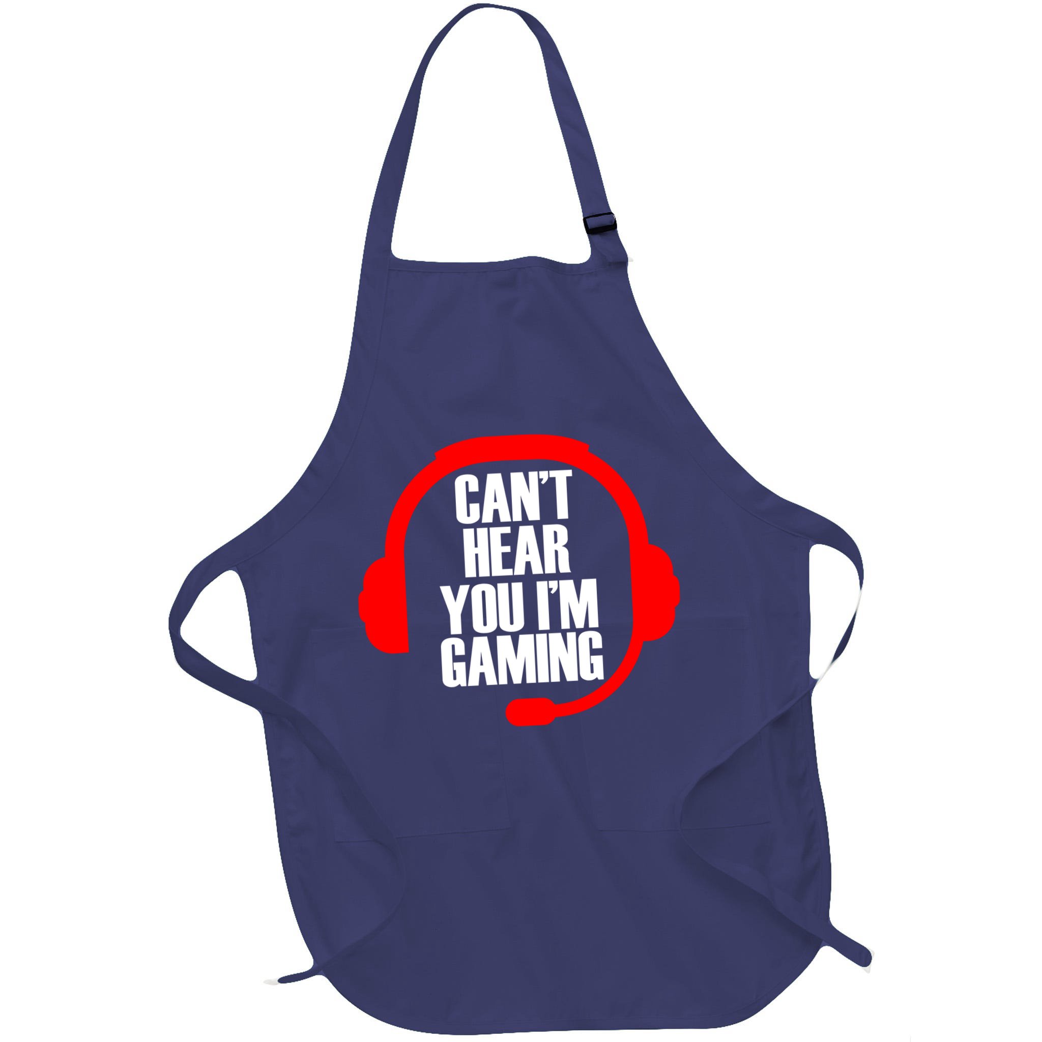 Can't Hear You I'm Gaming Apron