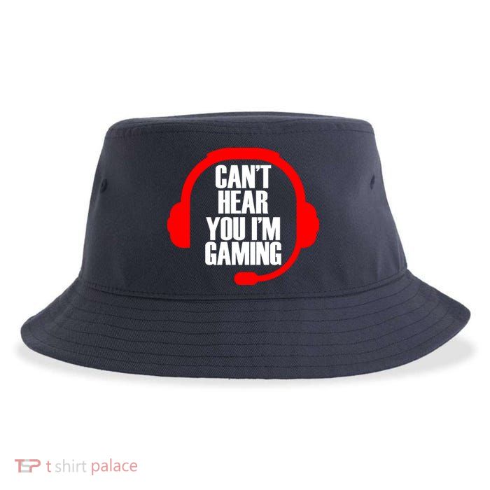 Can't Hear You I'm Gaming Sustainable Bucket Hat