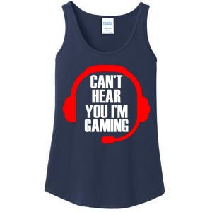 Can't Hear You I'm Gaming Ladies Essential Tank