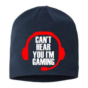 Can't Hear You I'm Gaming Sustainable Beanie