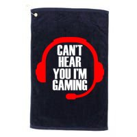 Can't Hear You I'm Gaming Golf Towel