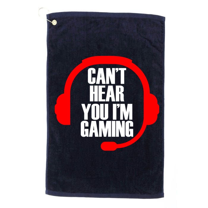 Can't Hear You I'm Gaming Golf Towel