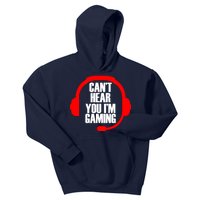 Can't Hear You I'm Gaming Kids Hoodie