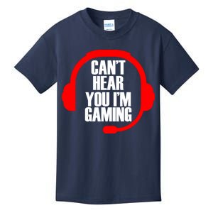 Can't Hear You I'm Gaming Kids T-Shirt