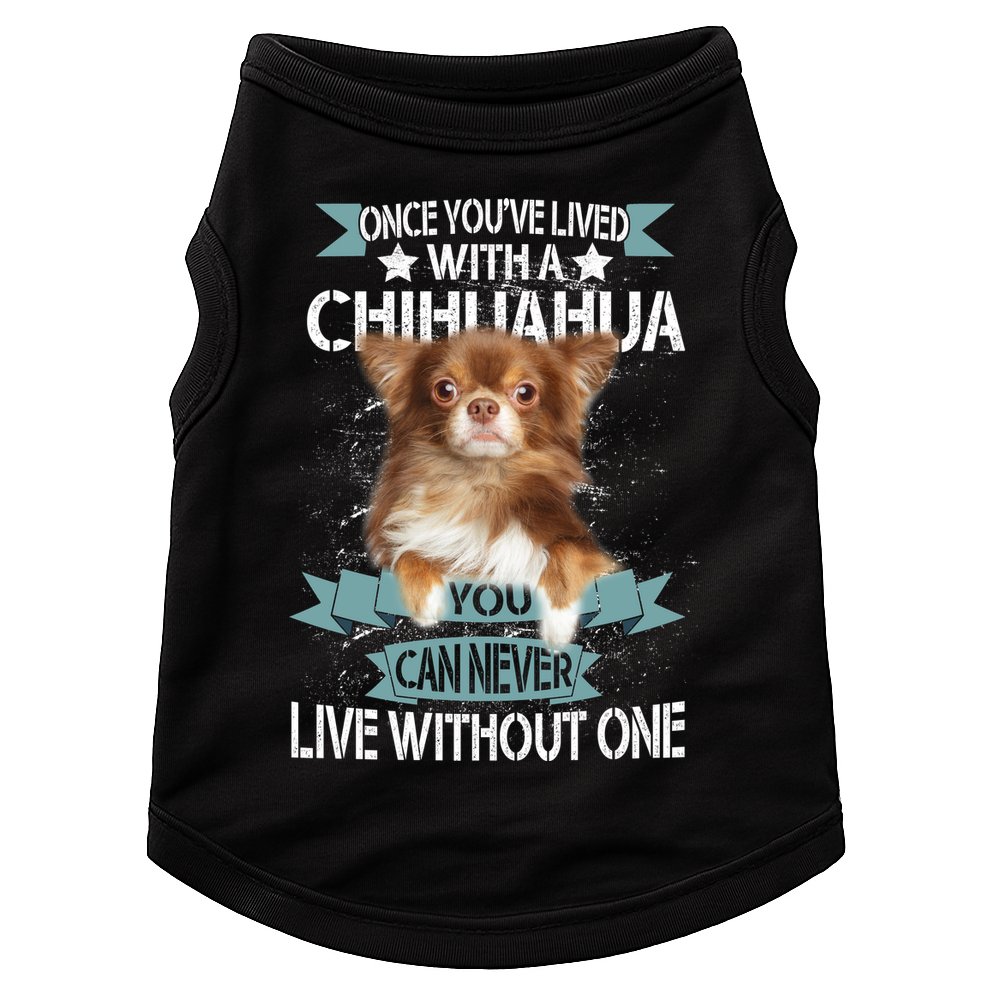 Can't Live Without A Chihuahua Doggie Tank