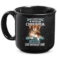 Can't Live Without A Chihuahua 15oz Campfire Ceramic Mug
