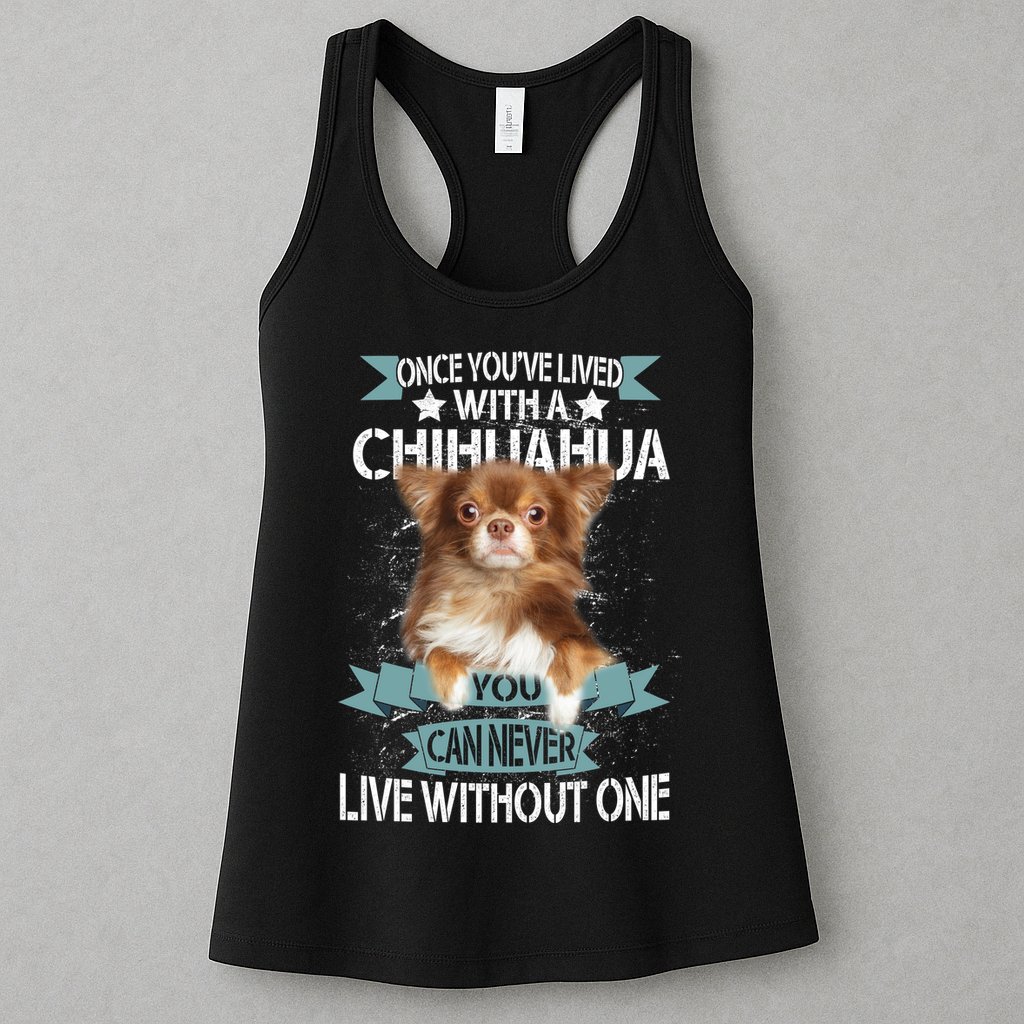 Can't Live Without A Chihuahua Womens Tank Top