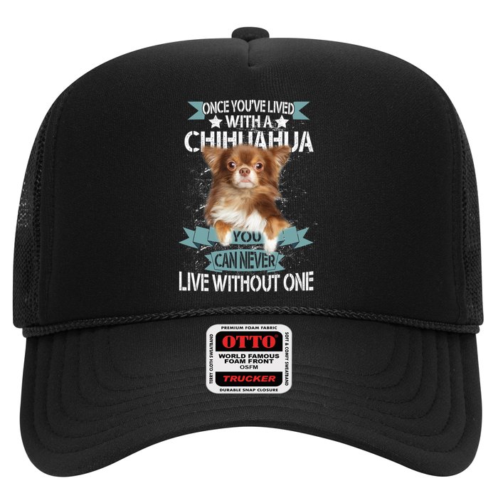 Can't Live Without A Chihuahua Trucker Hat