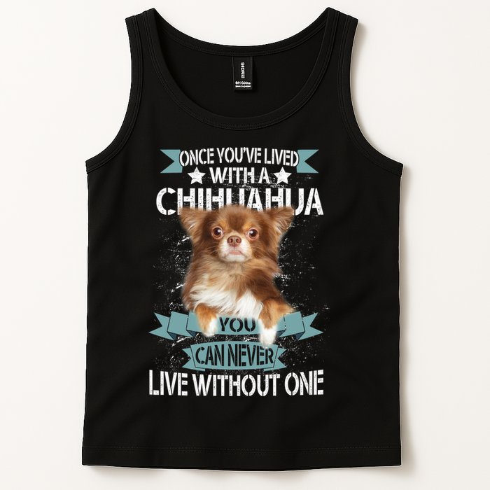 Can't Live Without A Chihuahua Tank Top