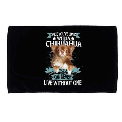 Can't Live Without A Chihuahua Microfiber Hand Towel